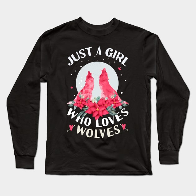 Just a Girl Who Loves Wolves Watercolor Wolf Art Long Sleeve T-Shirt by Tesszero